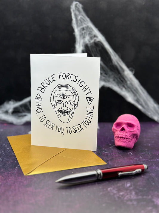Bruce Foresight Greetings Card