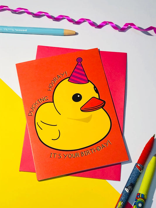Ducking Hooray It's Your Birthday Card