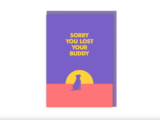 Sorry You Lost Your Buddy Dog Sympathy Card
